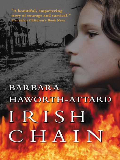 Title details for Irish Chain by Barbara Haworth-Attard - Available